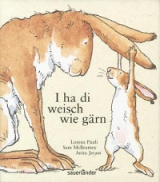 Carte I ha di weisch wie gärn Sam McBratney