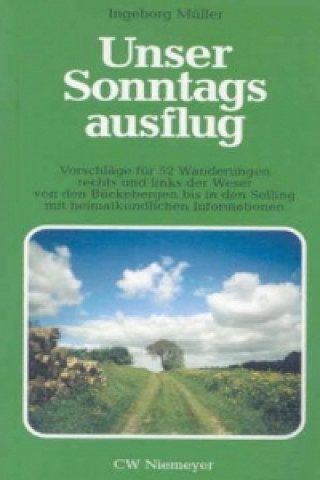 Kniha Unser Sonntagsausflug. Bd.1 Ingeborg Müller
