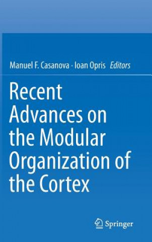 Βιβλίο Recent Advances on the Modular Organization of the Cortex Manuel F. Casanova