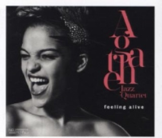 Hanganyagok Feeling Alive, 1 Audio-CD Agathe Jazz Quartet