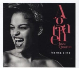 Аудио Feeling Alive, 1 Audio-CD Agathe Jazz Quartet