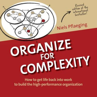 Книга Organize for Complexity Niels Pflaeging