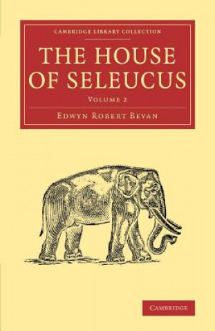 Kniha House of Seleucus Edwyn Robert Bevan