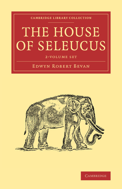 Book House of Seleucus 2 Volume Set Edwyn Robert Bevan