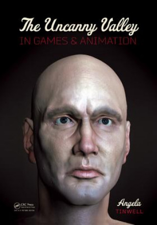 Book Uncanny Valley in Games and Animation Angela Tinwell