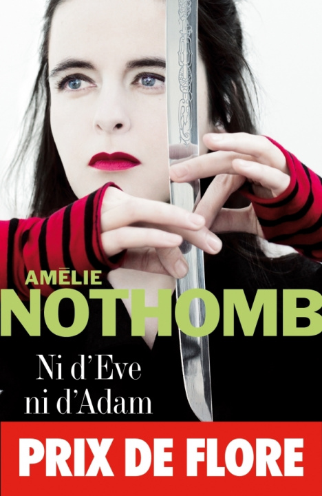 Könyv Ni d'Eve ni d'Adam Amélie Nothomb