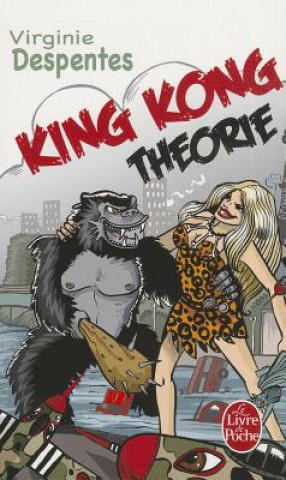 Книга King Kong Theorie Virginie Despentes