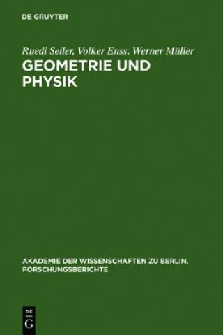 Könyv Geometrie und Physik Both Professors of Mathematics Ruedi Seiler