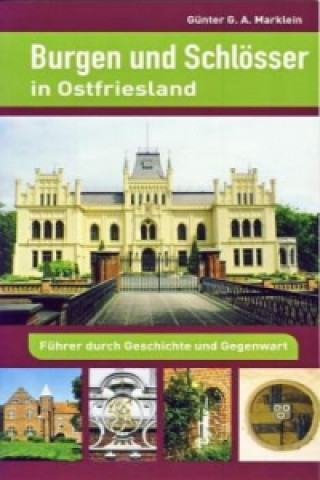 Carte Burgen und Schlösser in Ostfriesland Günter G. A. Marklein