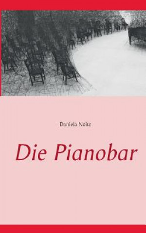 Kniha Pianobar Daniela Noitz