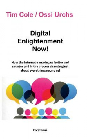 Kniha Digital Enlightenment Now! Tim Cole