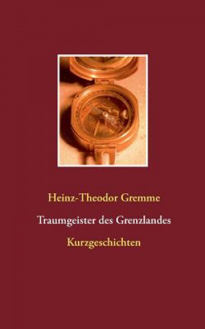 Carte Traumgeister des Grenzlandes Heinz-Theodor Gremme