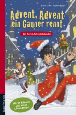 Książka Advent, Advent, ein Gauner rennt Kristin Lückel