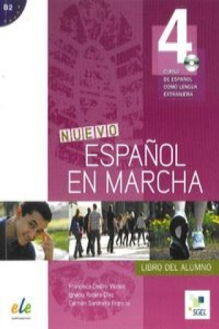 Carte Nuevo Espanol en Marcha 4: Student Book with CD FRANCISCA CASTRO VIUDEZ