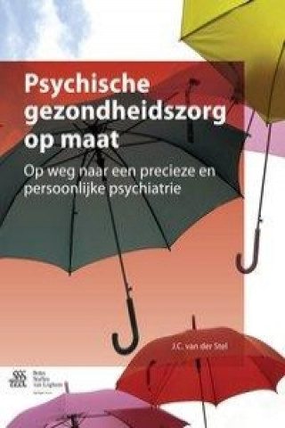 Carte Psychische gezondheidszorg op maat, 1 J. C. Van Der Stel