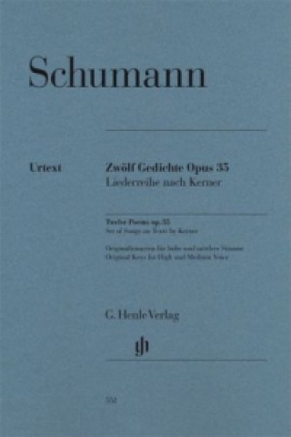 Carte Schumann, Robert - Zwölf Gedichte op. 35, Liederreihe nach Kerner Robert Schumann