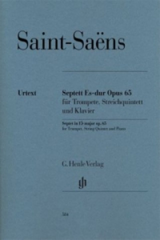 Książka Saint-Saëns, Camille - Septett Es-dur op. 65 für Trompete, Violine I, Violine II, Viola, Violoncello, Kontrabass und Klavier Camille Saint-Saens