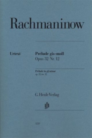 Knjiga Rachmaninow, Sergej - Prélude gis-moll op. 32 Nr. 12 Sergej Rachmaninow