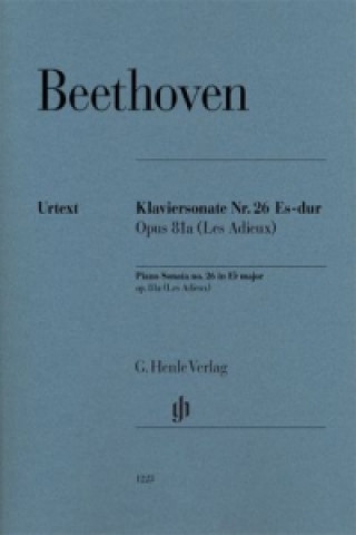 Tiskanica Beethoven, Ludwig van - Klaviersonate Nr. 26 Es-dur op. 81a (Les Adieux) Ludwig van Beethoven