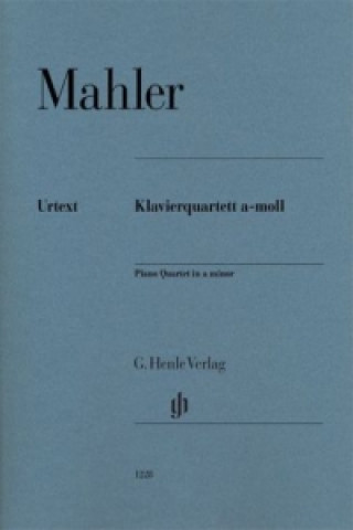Materiale tipărite Mahler, Gustav - Klavierquartett a-moll Gustav Mahler