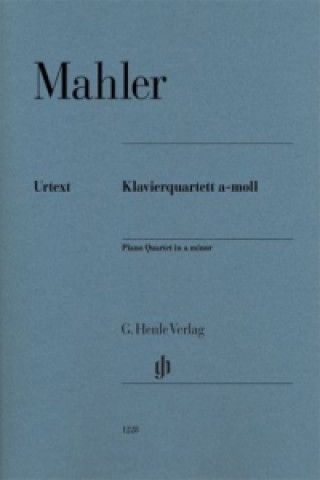 Printed items Mahler, Gustav - Klavierquartett a-moll Gustav Mahler