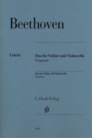 Tlačovina Beethoven, Ludwig van - Duo für Violine und Violoncello, Fragment Ludwig van Beethoven