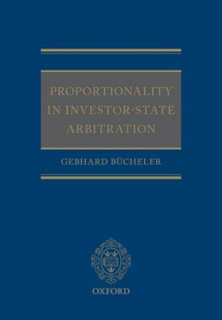 Carte Proportionality in Investor-State Arbitration Gebhard Bucheler