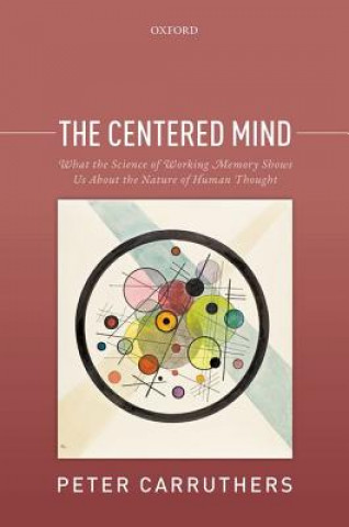 Könyv Centered Mind Peter Carruthers