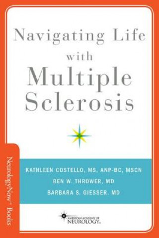 Könyv Navigating Life with Multiple Sclerosis Kathleen Costello