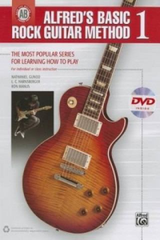 Tlačovina Alfred's Basic Rock Guitar Method 1, m. 1 Audio-DVD Nathaniel Gunod