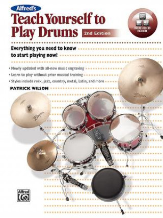 Kniha Alfred's Teach Yourself to Play Drums, m. 1 Audio-CD u. 1 Audio-DVD Patrick Wilson