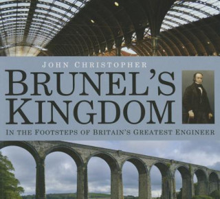 Kniha Brunel's Kingdom John Christopher