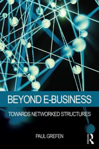 Livre Beyond E-Business Paul Grefen