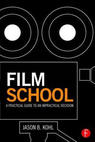 Könyv Film School Jason Kohl