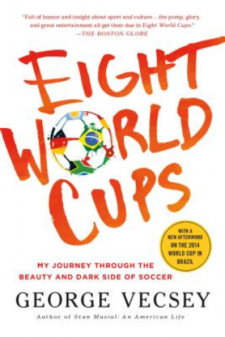 Libro Eight World Cups George Vecsey