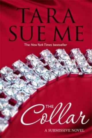 Kniha Collar: Submissive 5 Tara Sue Me