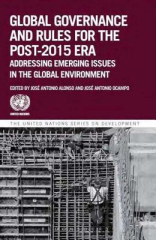 Książka Global governance and rules for the post-2015 era United Nations: Department of Economic and Social Affairs