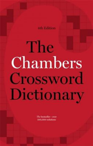 Kniha Chambers Crossword Dictionary, 4th Edition Chambers (Ed.)