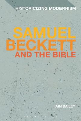 Книга Samuel Beckett and The Bible Iain Bailey