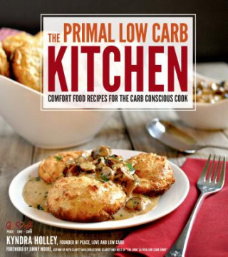 Buch Primal Low Carb Kitchen Kyndra Holley