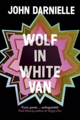Carte Wolf in White Van John Darnielle