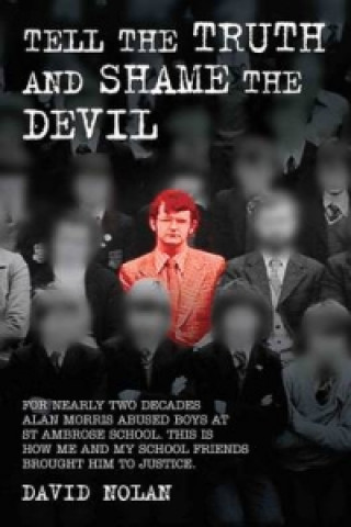 Libro Tell the Truth and Shame the Devil David Nolan