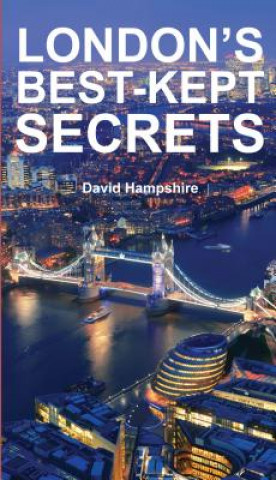 Kniha London's Best-Kept Secrets David Hampshire