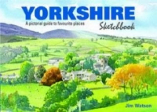 Kniha Yorkshire Sketchbook Jim Watson