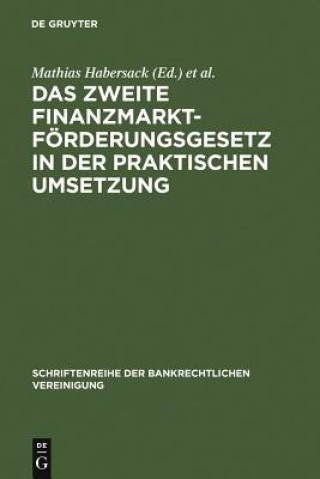 Książka Zweite Finanzmarktfoerderungsgesetz in der praktischen Umsetzung Verlag Walter De Gruyter Gmbh