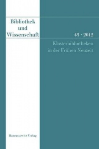 Carte Bibliothek und Wissenschaft 45 (2012) Ernst Tremp