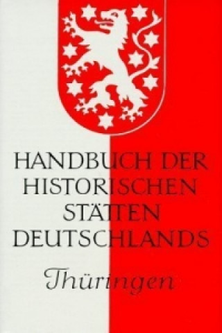 Книга Handbuch der historischen Stätten Deutschlands / Thüringen Hans Patze