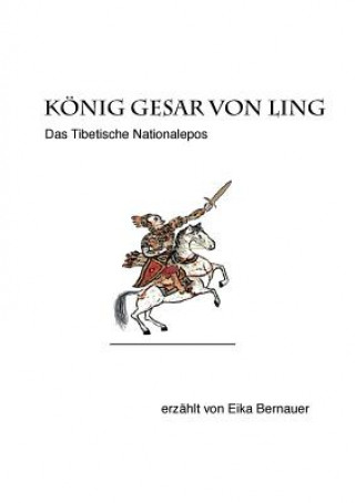 Kniha Koenig Gesar von Ling Eika Bernauer