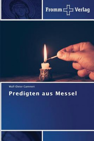 Kniha Predigten aus Messel Gammert Wulf-Dieter
