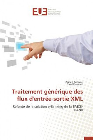 Книга Traitement G n rique Des Flux d'Entr e-Sortie XML 